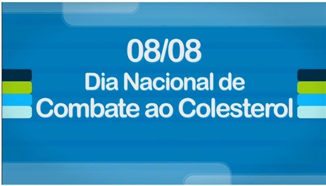 Template da Nextmídia sobre o Dia Nacional de Combate ao Colesterol
